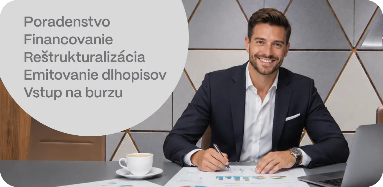 Finančný poradca pripravujúci strategické finančné riešenia a analyzujúci investičné podklady v modernej kancelárii. Symbol odborného corporate finance poradenstva, akvizícií a predaja spoločností, oceňovania aktív, financovania projektov, reštrukturalizácie záväzkov a emisie dlhopisov na kapitálových trhoch.